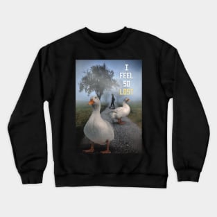 I Feel So Lost Crewneck Sweatshirt